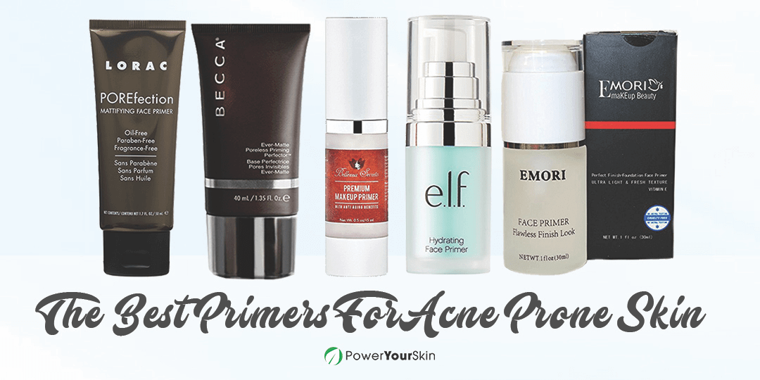 The Best Primers For Acne Prone Skin 2018 Reviews Top Picks FINAL 