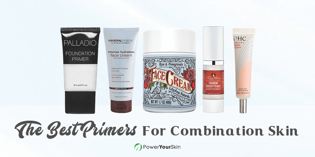 The Best Primers For Combination Skin 2018 Reviews Top Picks 